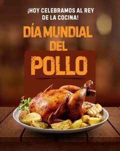 EL MUNDO CELEBRA EL DÍA DEL POLLO: UNA PROTEÍNA QUE ALIMENTA, GENERA EMPLEO Y TRANSFORMA REGIONES